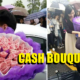 Young Man Proposed To Girlfriend With Bouquet of Cash - World Of Buzz