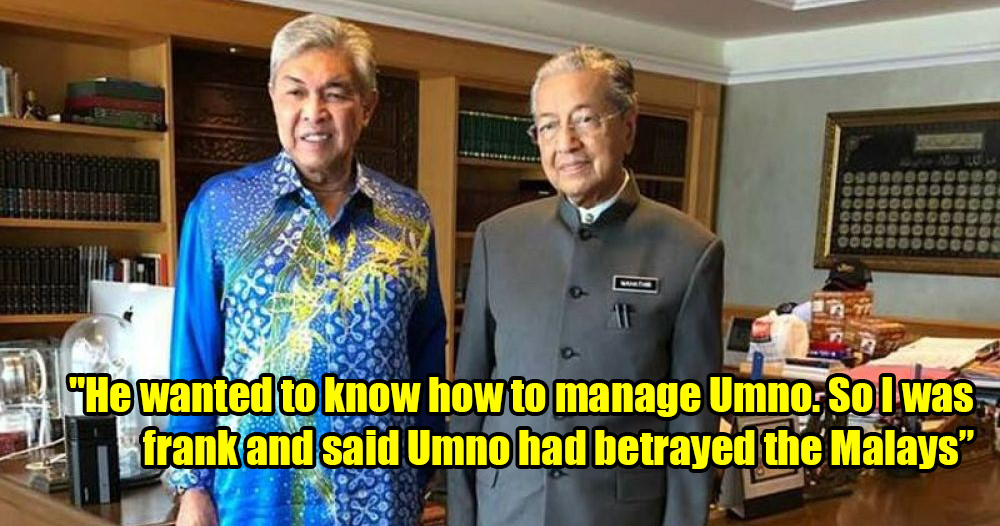 Zahid Asks Mahathir Advice on How to Run Umno, Expresses Support for Pakatan Harapan - WORLD OF BUZZ
