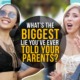 What's the Biggest Lie You've Ever Told Your Parents? - WORLD OF BUZZ