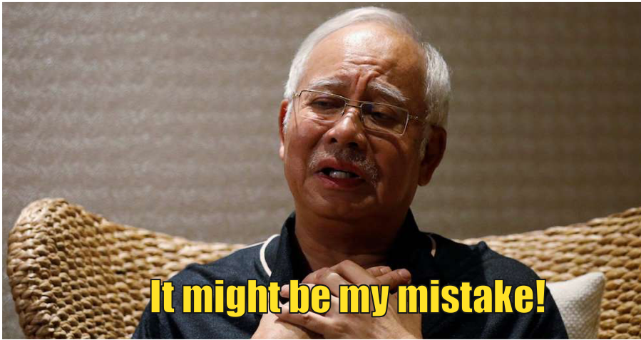 Najib: It Might Be My Mistake For Not - WORLD OF BUZZ