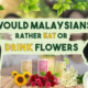 Would Malaysians Rather Eat or Drink Flowers? - WORLD OF BUZZ