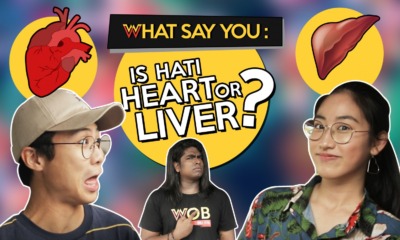 What Say You: Is 'Hati' Heart or Liver? - WORLD OF BUZZ