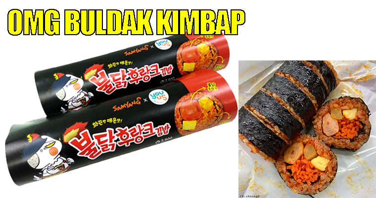 Buldak Bokkeum Flavoured Kimbap!? OMG - WORLD OF BUZZ