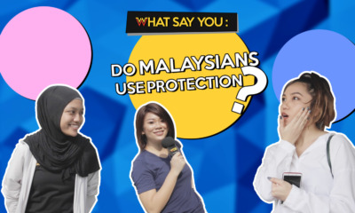 What Say You: Do Malaysians Use Protection? - WORLD OF BUZZ 1