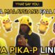 What Say You: Will Malaysians Fall For Pika Pika-p Lines - WORLD OF BUZZ