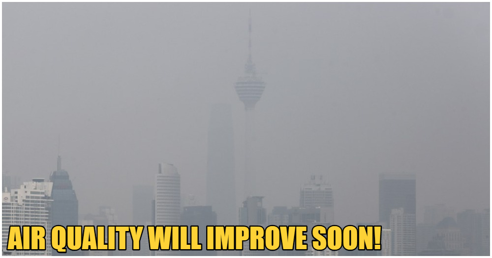 Meteorological Dept: Air Quality To Improve By Next Week, Haze Will Probably Be Gone In 2 Weeks - WORLD OF BUZZ