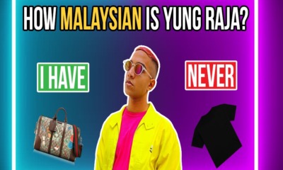 How Malaysian is Yung Raja? - WORLD OF BUZZ