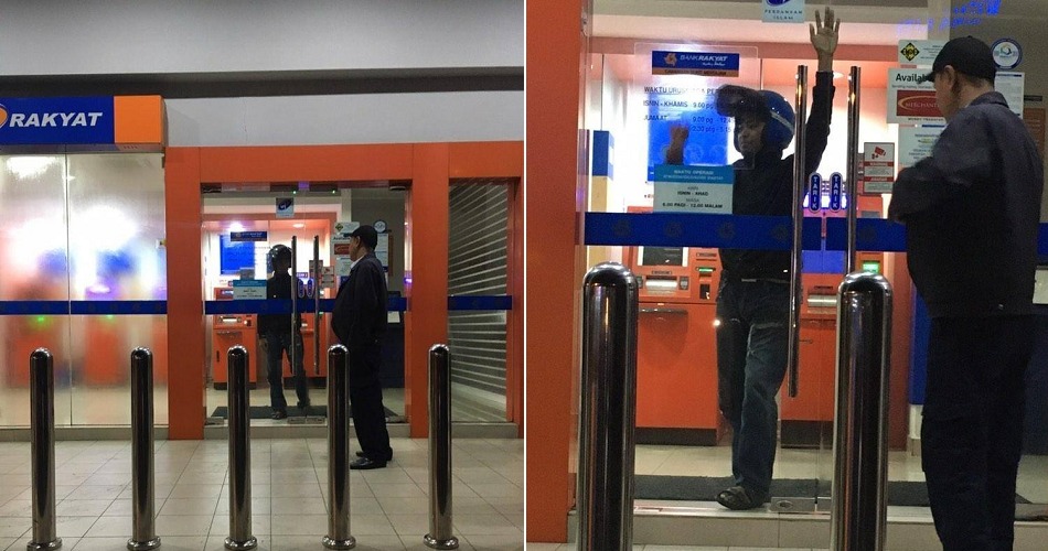 Malaysian Man Gets Locked Inside Bank When He Tried To Withdraw Money At 12am - WORLD OF BUZZ