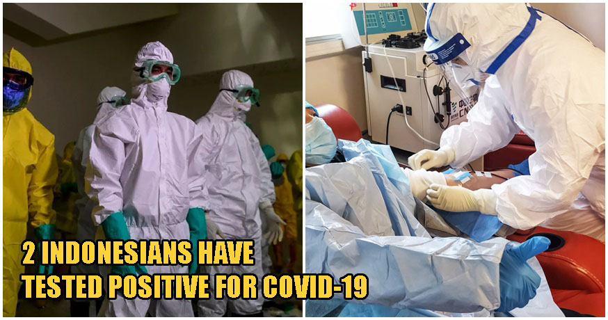 BREAKING: Indonesia Has Finally Confirmed Two Positive Covid-19 Coronavirus Cases - WORLD OF BUZZ 2
