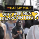 What Say You: Why Are Men Disappointing? - WORLD OF BUZZ