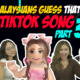 THUMBNAIL Malaysians guess that tiktok songs part 3